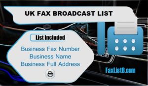 UK FAX BROADCAST LIST